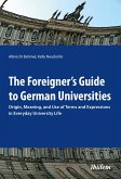 The Foreigner's Guide to German Universities (eBook, ePUB)