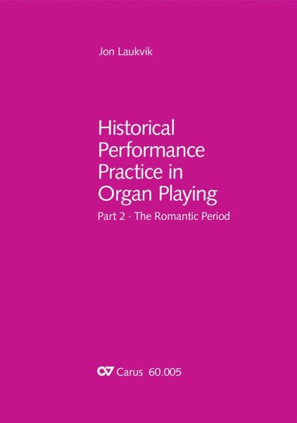 Historical Performance Practice in Organ Playing (eBook, PDF)