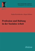 Profession und Haltung in der Sozialen Arbeit (eBook, ePUB)