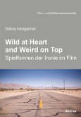 Wild at heart and weird on top (eBook, ePUB)