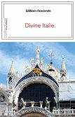 Divine Italie (eBook, ePUB) Divine Italie (eBook, ePUB)