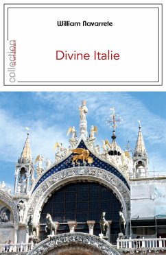 Divine Italie (eBook, ePUB) - Navarrete, William