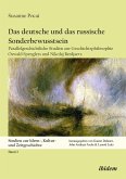 Das deutsche und das russische Sonderbewusstsein (eBook, ePUB) Das deutsche und das russische Sonderbewusstsein (eBook, ePUB)