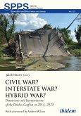 Civil War? Interstate War? Hybrid War? (eBook, ePUB)