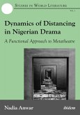 Dynamics of Distancing in Nigerian Drama (eBook, ePUB)