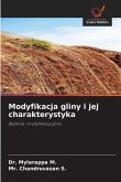 Modyfikacja gliny i jej charakterystyka Modyfikacja gliny i jej charakterystyka