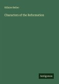Characters of the Reformation