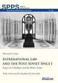 International Law and the Post-Soviet Space I (eBook, ePUB) International Law and the Post-Soviet Space I (eBook, ePUB)
