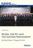 Russia, the EU, and the Eastern Partnership (eBook, ePUB)