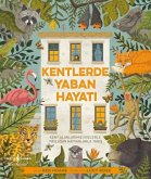 Kentlerde Yaban Hayati Kentlerde Yaban Hayati
