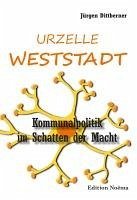 Cover Die Urzelle 'Weststadt' (eBook, ePUB)