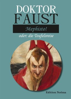 Doctor Faust: Mephisto! (eBook, ePUB) - Behmel, Albrecht