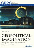 Geopolitical Imagination (eBook, ePUB) Geopolitical Imagination (eBook, ePUB)