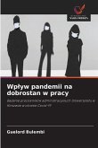 Wp¿yw pandemii na dobrostan w pracy
