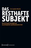 Das resthafte Subjekt (eBook, PDF)