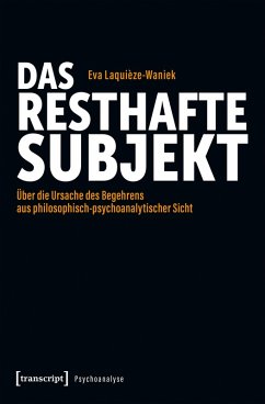 Das resthafte Subjekt (eBook, PDF) - Laquièze-Waniek, Eva