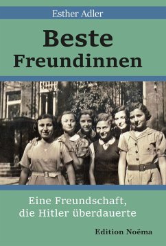 Beste Freundinnen (eBook, ePUB) - Adler, Esther
