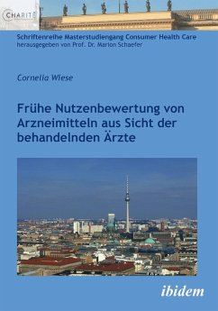 Cover Frühe Nutzenbewertung von Arzneimitteln aus Sicht der behandelnden Ärzte (eBook, ePUB)