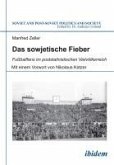 Das sowjetische Fieber (eBook, ePUB)