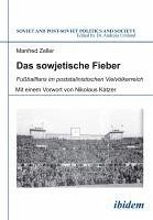 Das sowjetische Fieber (eBook, ePUB) - Zeller, Manfred