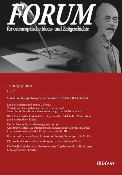 Forum für osteuropäische Ideen- und Zeitgeschichte. 18. Jahrgang, Heft 2 (eBook, ePUB) Forum für osteuropäische Ideen- und Zeitgeschichte. 18. Jahrgang, Heft 2 (eBook, ePUB)