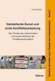 Darstellende Kunst und zivile Konfliktbearbeitung (eBook, ePUB)