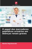 O papel dos marcadores peptídicos urinários em doenças renais graves O papel dos marcadores peptídicos urinários em doenças renais graves
