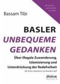 Basler Unbequeme Gedanken (eBook, ePUB)