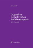 Orgelschule zur historischen Aufführungspraxis (eBook, PDF)