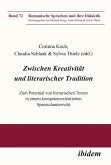 Zwischen Kreativität und literarischer Tradition (eBook, ePUB)