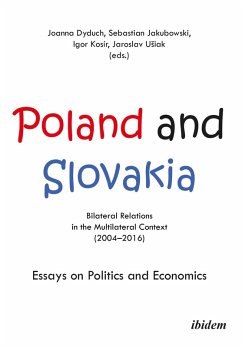 Poland and Slovakia: Bilateral Relations in a Multilateral Context (2004-2016) (eBook, ePUB)