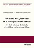 Varietäten des Spanischen im Fremdsprachenunterricht (eBook, ePUB)