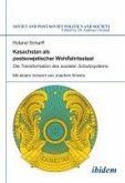 Kasachstan als postsowjetischer Wohlfahrtsstaat (eBook, ePUB)