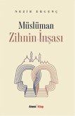 Müslüman Zihnin Insasi