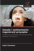 Zasady i zastosowania regeneracji przyz¿bia