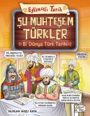 Su Muhtesem Türkler - Bi Dünya Türk Tarihi Su Muhtesem Türkler - Bi Dünya Türk Tarihi