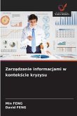 Zarz¿dzanie informacjami w kontek¿cie kryzysu