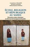 École, Religion et République au Sahel École, Religion et République au Sahel