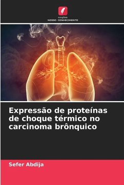 Expressão de proteínas de choque térmico no carcinoma brônquico - Abdija, Sefer