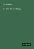 Das Gold der Nebelberge