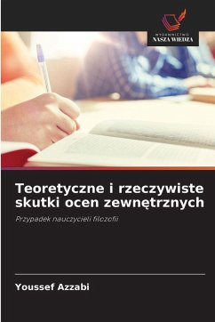 Cover Teoretyczne i rzeczywiste skutki ocen zewn¿trznych