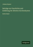 Beiträge zur Geschichte und Erklärung der ältesten Kirchenhymen