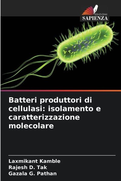 Batteri produttori di cellulasi: isolamento e caratterizzazione molecolare Batteri produttori di cellulasi: isolamento e caratterizzazione molecolare