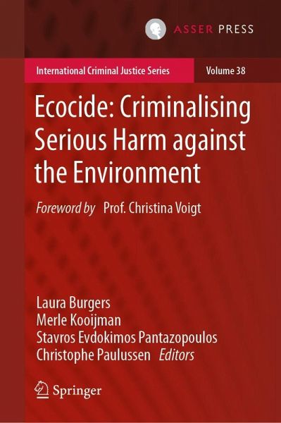 Ecocide: Criminalising Serious Harm against the Environment