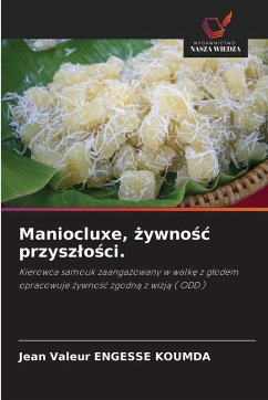 Maniocluxe, ¿ywno¿¿ przysz¿o¿ci. - ENGESSE KOUMDA, Jean Valeur