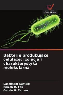 Cover Bakterie produkuj¿ce celulaz¿: izolacja i charakterystyka molekularna