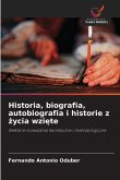 Historia, biografia, autobiografia i historie z ¿ycia wzi¿te