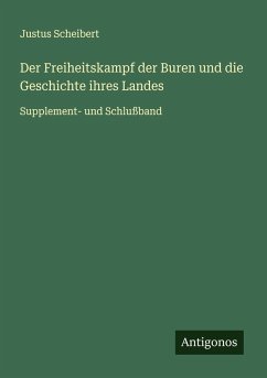Cover Der Freiheitskampf der Buren und die Geschichte ihres Landes