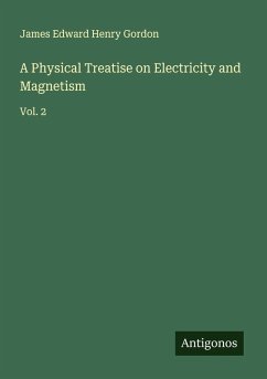 Cover A Physical Treatise on Electricity and Magnetism