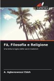 Fâ, Filosofia e Religione
